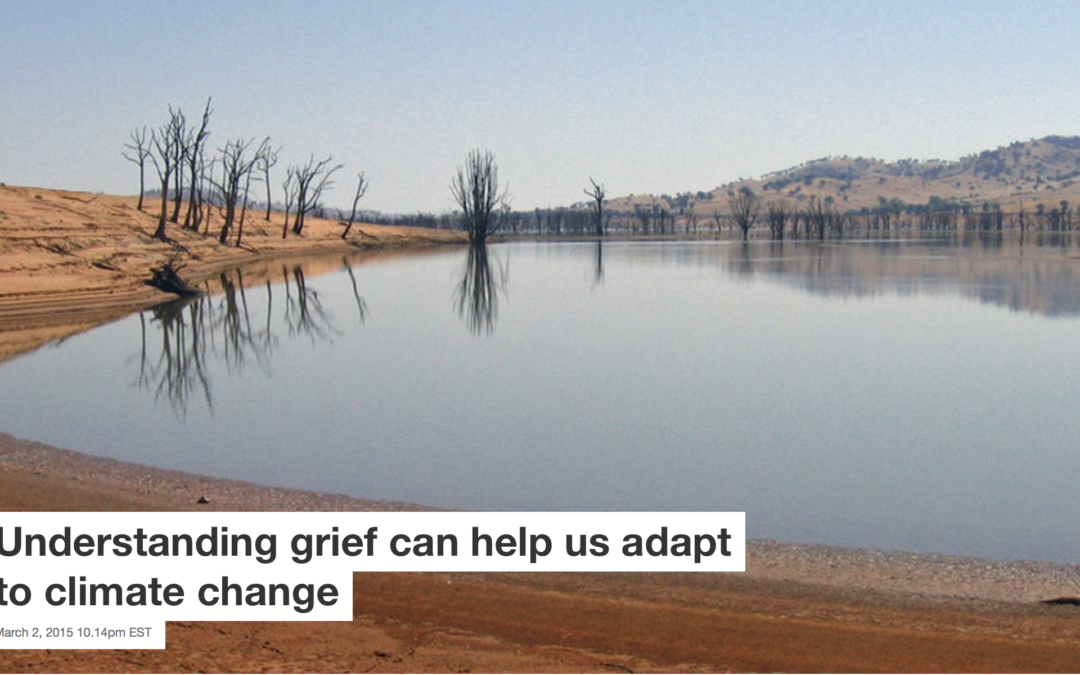 Understanding grief can help us adapt to climate change