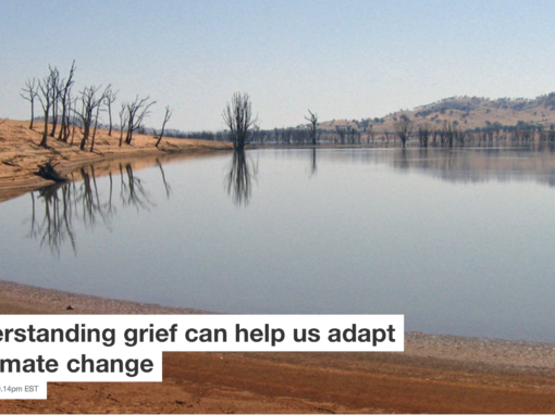 Understanding grief can help us adapt to climate change