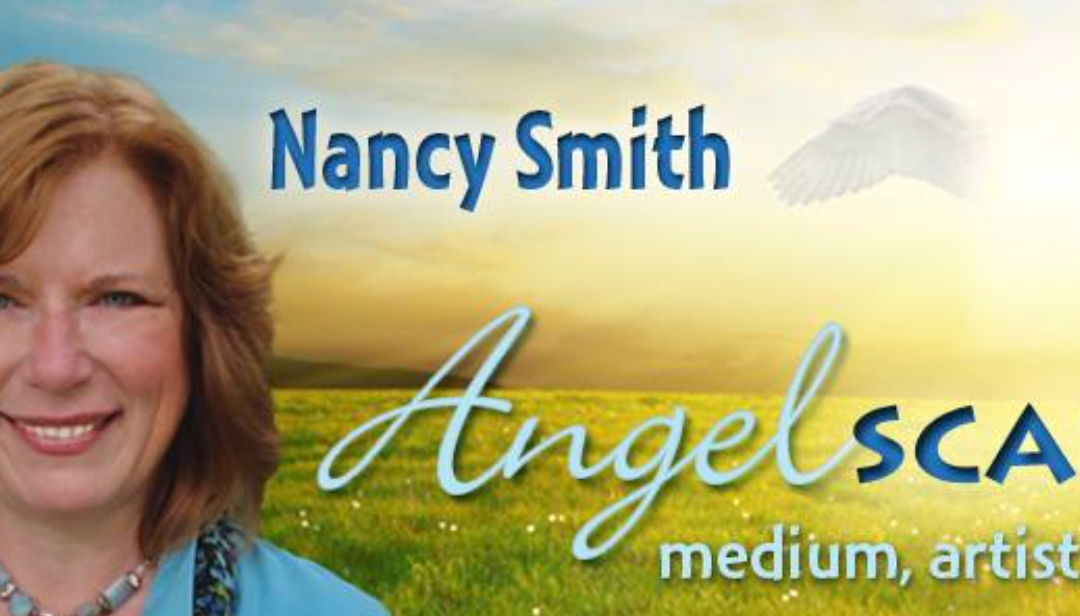 Angelscapes – Nancy Smith, Akashic Medium