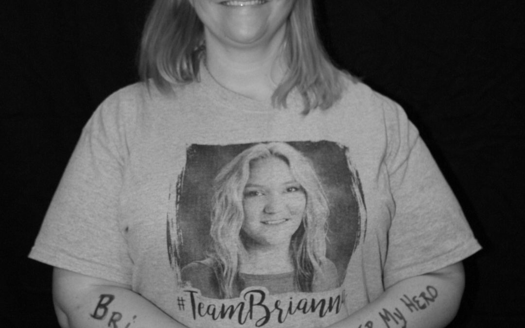 “Brianna – Forever My Hero”