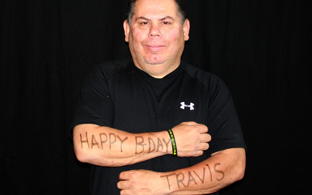 “Happy Bday Travis”